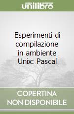 Esperimenti di compilazione in ambiente Unix: Pascal libro