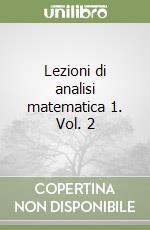 Lezioni di analisi matematica 1. Vol. 2 libro