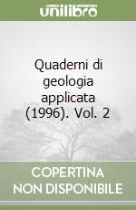 Quaderni di geologia applicata (1996). Vol. 2 libro