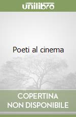 Poeti al cinema