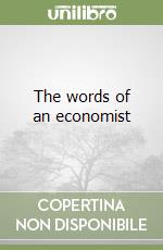 The words of an economist