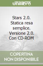 Stars 2.0. Statica resa semplice. Versione 2.0. Con CD-ROM libro