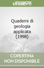 Quaderni di geologia applicata (1998) (1) libro