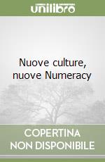 Nuove culture, nuove Numeracy libro