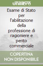 Esame di Stato per l'abilitazione della professione di ragioniere e perito commerciale libro