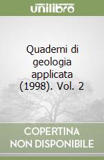 Quaderni di geologia applicata (1998). Vol. 2 libro