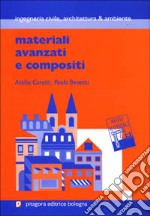 Materiali avanzati e compositi libro