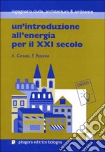 Un'introduzione all'energia per il XXI secolo libro