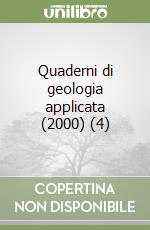 Quaderni di geologia applicata (2000) (4) libro