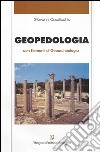 Geopedologia con elementi di geoarcheologia libro