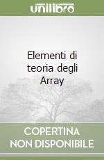 Elementi di teoria degli Array libro