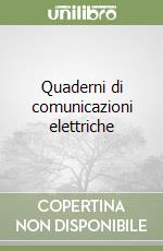 Quaderni di comunicazioni elettriche (1) libro