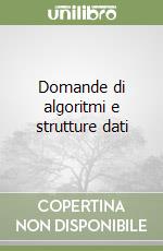 Domande di algoritmi e strutture dati libro