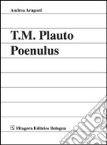 Tito Maccio Plauto. Poenulus libro