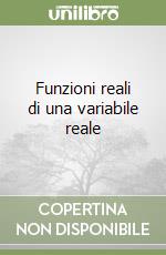 Funzioni reali di una variabile reale libro