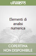 Elementi di analisi numerica libro