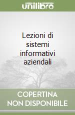 Lezioni di sistemi informativi aziendali