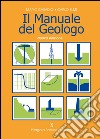 Il manuale del geologo libro