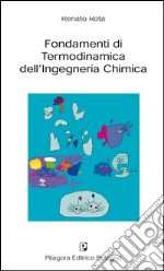 Fondamenti di termodinamica dell'ingegneria chimica libro