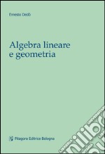 Algebra lineare e geometria libro