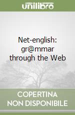 Net-english: gr@mmar through the Web libro