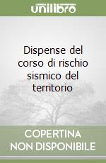 Dispense del corso di rischio sismico del territorio libro