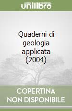 Quaderni di geologia applicata (2004) (2) libro