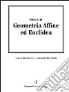 Esercizi di geometria affine ed euclidea libro