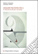 Analisi matematica. Vol. 4: Funzioni di più variabili libro