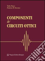 Componenti & circuiti ottici