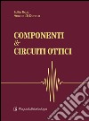 Componenti & circuiti ottici libro