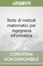 Note di metodi matematici per ingegneria informatica libro