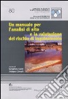 Un manuale per l'analisi di sito e la valutazione del rischio di inquinamento libro