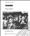 Varchi. Gruppi operativi libro