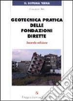 Geotecnica pratica delle fondazioni dirette libro