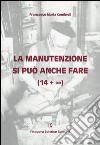 La manutenzione si può anche fare libro