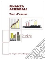 Finanza aziendale. Temi d'esame