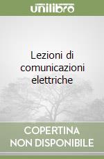 Lezioni di comunicazioni elettriche