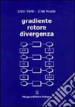 Gradiente, rotore, divergenza libro