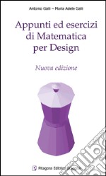 Appunti ed esercizi di matematica per design