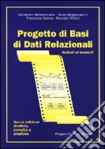 Progetto di basi di dati relazionali. Lezioni ed esercizi