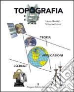 Topografia. Teoria, applicazioni, esercizi