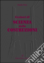 Lezioni di scienza delle costruzioni libro