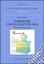 Comunicare con gli oggetti in Java libro