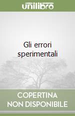 Gli errori sperimentali libro