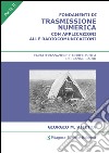 Fondamenti di trasmissione numerica con applicazioni alle radiocomunicazioni. Vol. 2: Caratterizzazione e modellistica dei canali radio libro