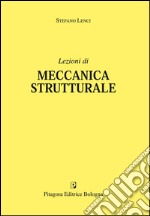 Lezioni di meccanica strutturale libro