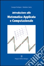 Introduzione alla matematica applicata e computazionale