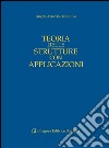 Teoria delle strutture con applicazioni libro