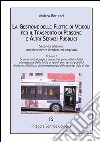 La gestione delle flotte di veicoli per il trasporto pubblico locale. Con CD-ROM. Vol. 1: Scenari, metodologia e processi organizzativi... libro